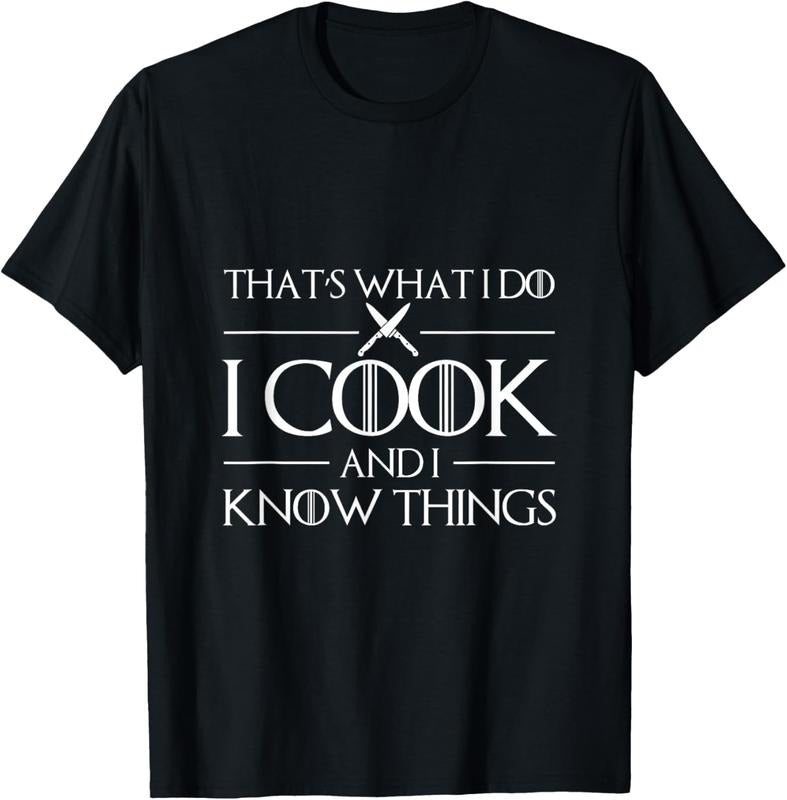 100% Cotton Womens Thats What I Do I Cook And I Know Things T-Shirt Chef T-Shirt Hoodie, Sweatshirt | HypeCrazeTee.com