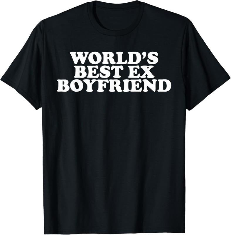 100% Cotton World's Best Ex Boyfriend T-Shirt Hoodie, Sweatshirt | HypeCrazeTee.com