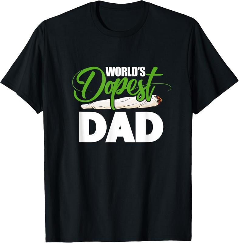 100% Cotton World's Dopest Dad Cannabis Marijuana Weed Funny Fathers Day T-Shirt Hoodie, Sweatshirt | HypeCrazeTee.com