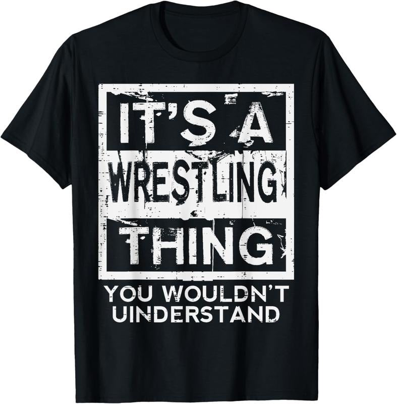 100% Cotton Wrestling Thing You Wouldnt Understand Wrestler Men Women T-Shirt Hoodie, Sweatshirt | HypeCrazeTee.com