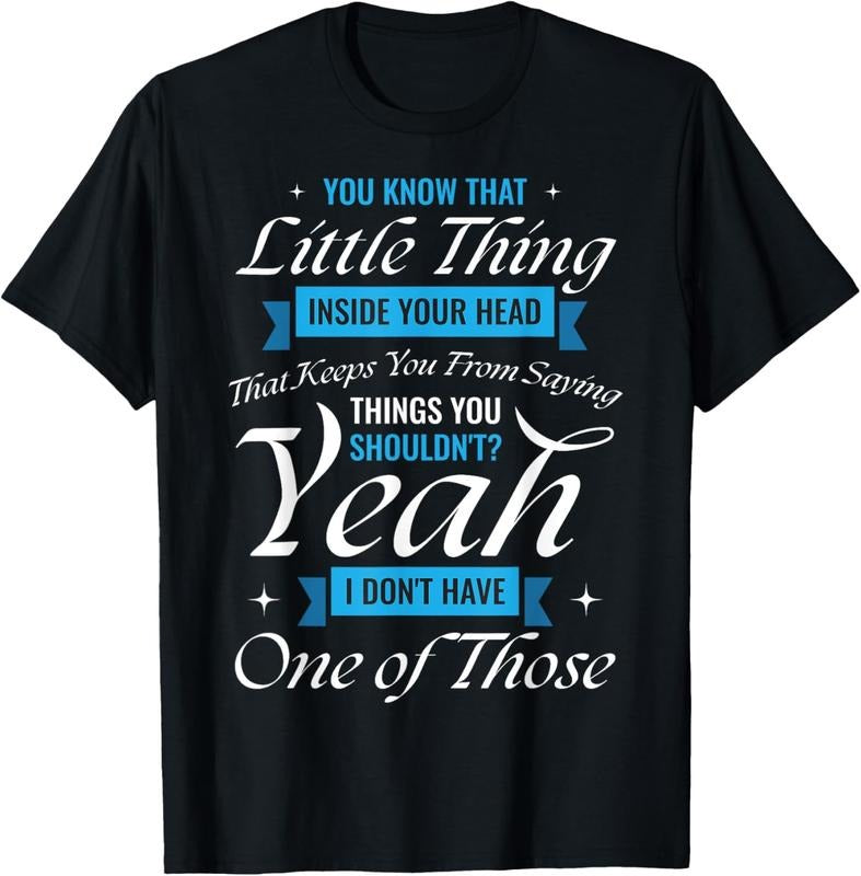 100% Cotton You Know That Little Thing Inside Your Head Sarcastic Humor T-Shirt Hoodie, Sweatshirt | HypeCrazeTee.com
