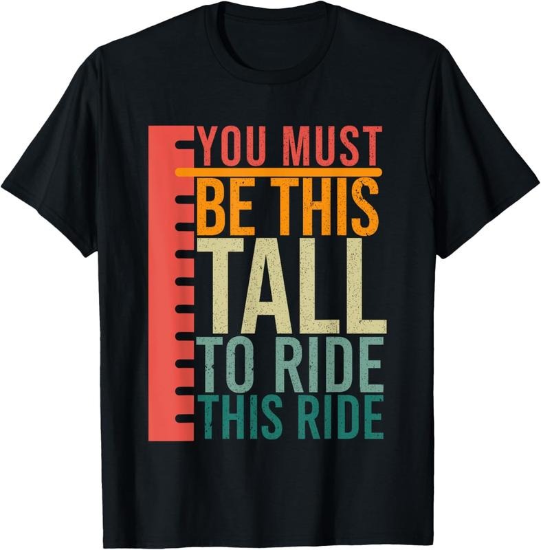 100% Cotton You Must Be This Tall To Ride This Ride Vintage T-Shirt Hoodie, Sweatshirt | HypeCrazeTee.com