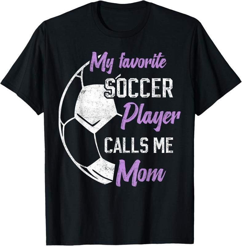 100% Cotton my favorite Soccer player calls me mom Soccer mother T-Shirt Hoodie, Sweatshirt | HypeCrazeTee.com