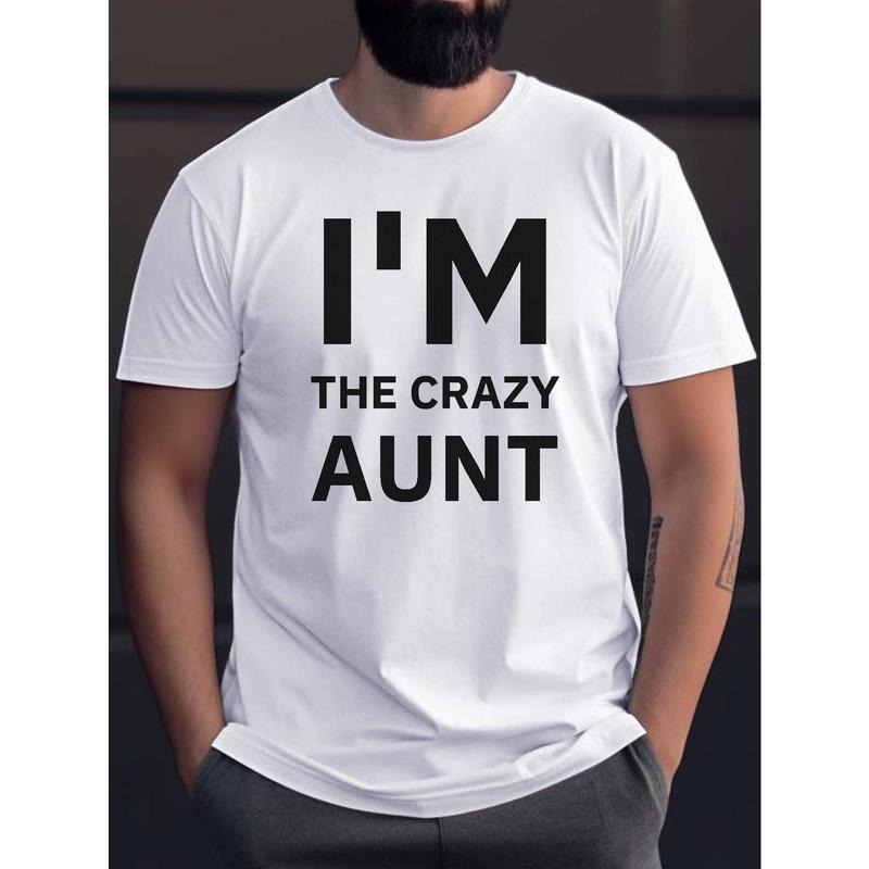 100% cotton T-shirt, I'm The Crazy Aunt Print Men's Casual Short Sleeve Crew Neck T-shirt, Summer Outdoor Made in USA...