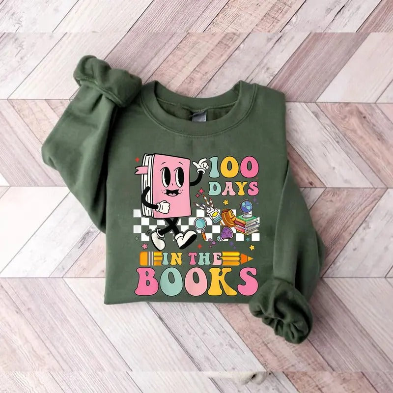 100 Days of School Sweatshirt: Celebrate Teacher Life with Book Lovers Shirt Perfect Appreciation Gift Tee
