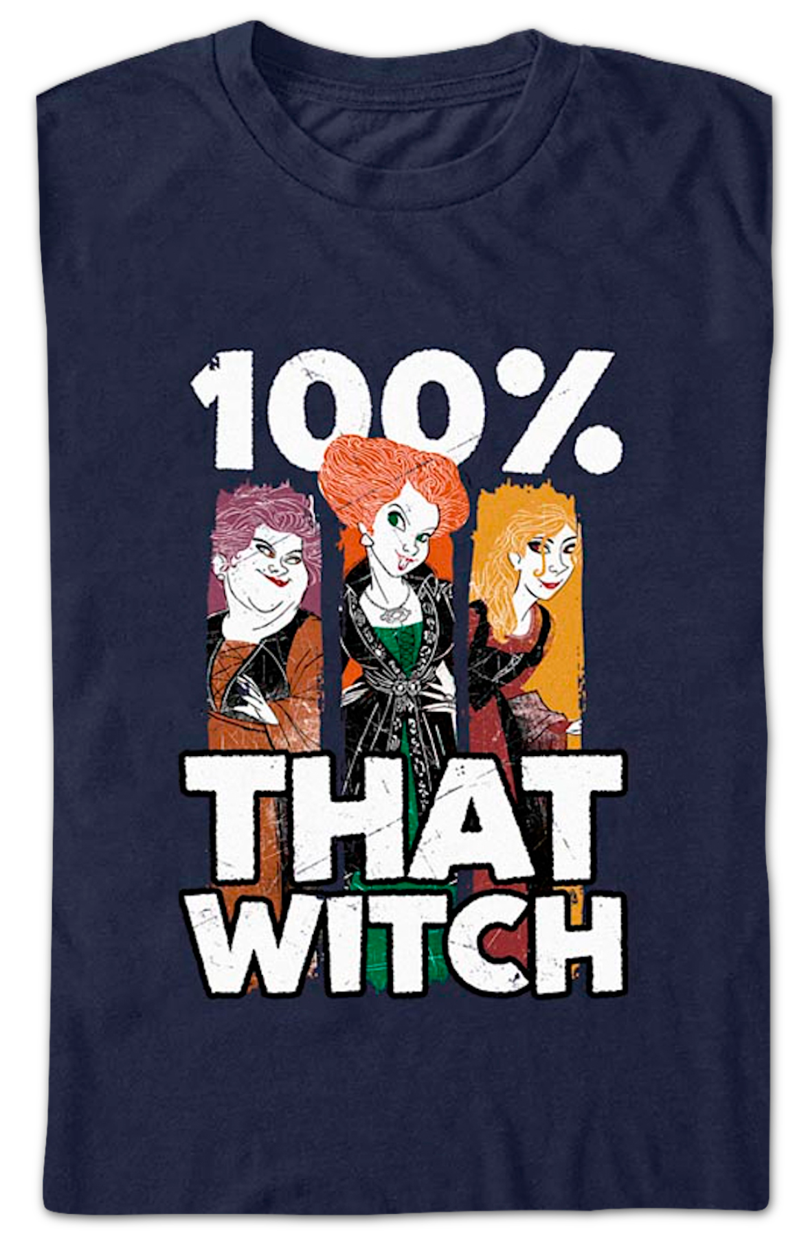 100% That Witch Hocus Pocus T-Shirt