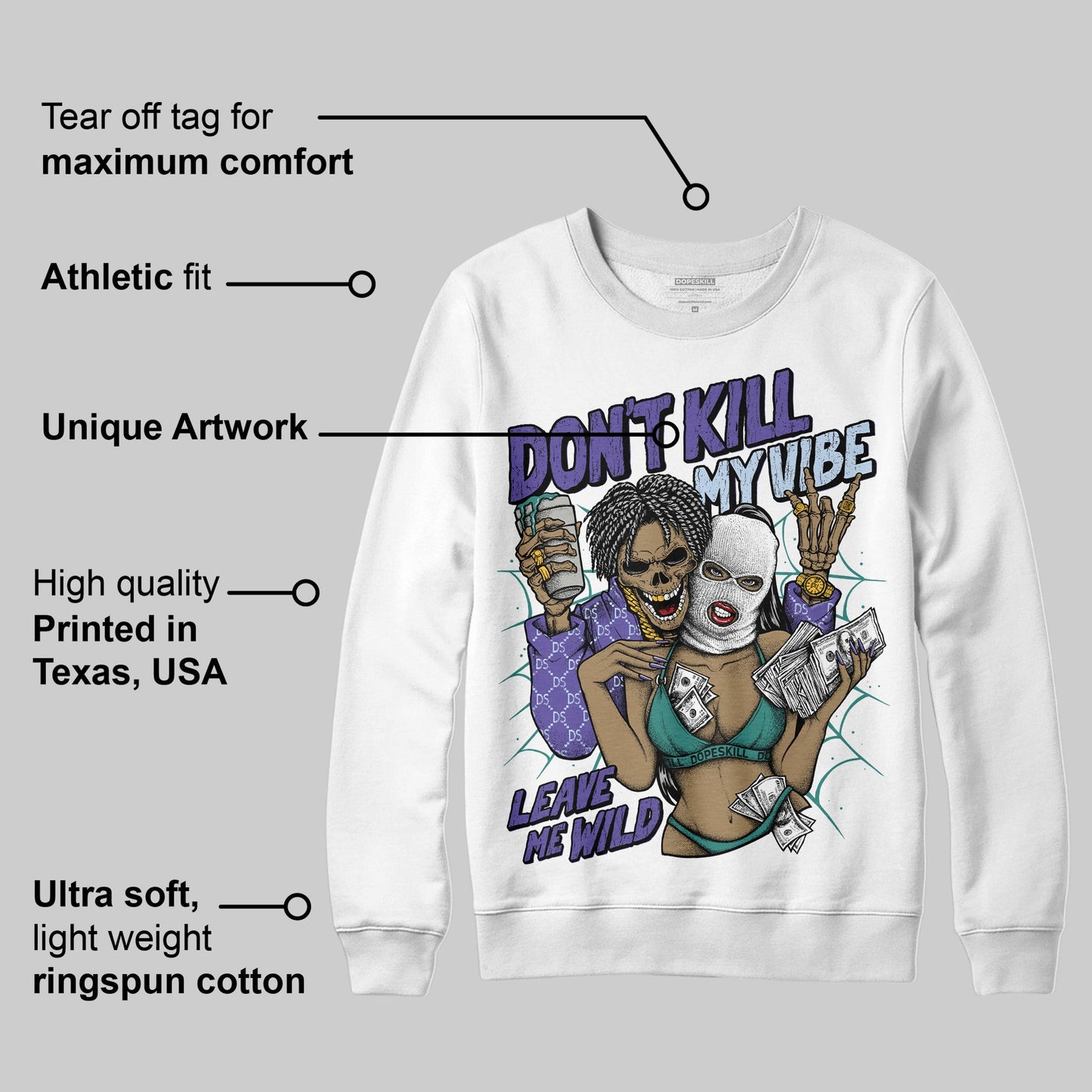 Grape 5s DopeSkill Sweatshirt Don't Kill My Vibe Graphic