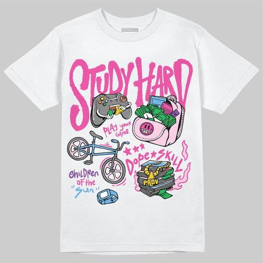 Triple Pink Dunk DopeSkill T-Shirt Study Hard Graphic