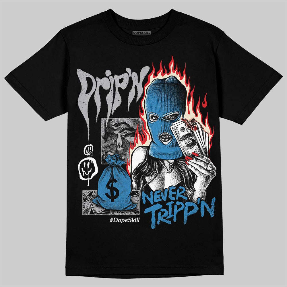 Rare Air 3s DopeSkill T-Shirt Drip'n Never Tripp'n Graphic