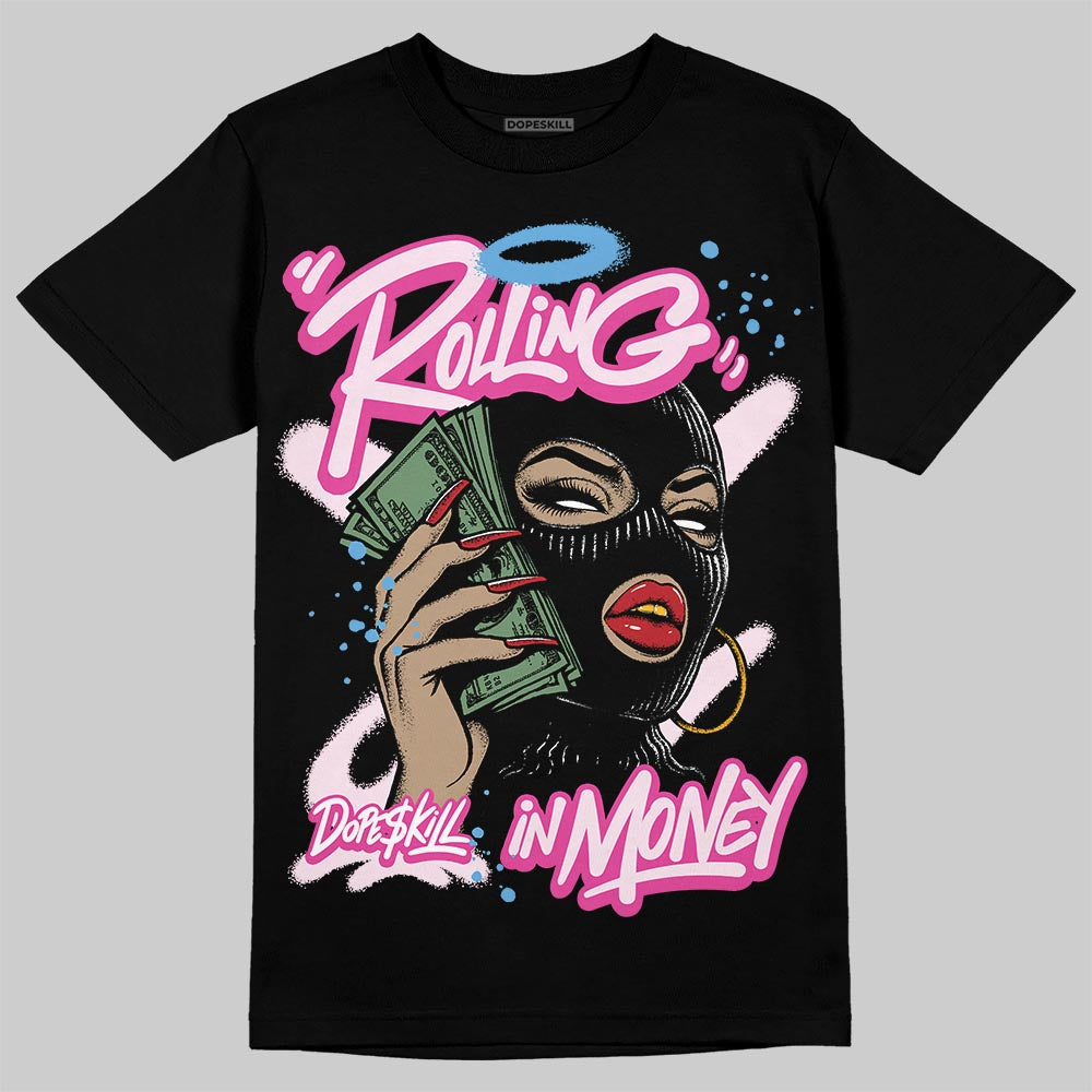 Triple Pink Dunk DopeSkill T-Shirt Rolling in Money Graphic