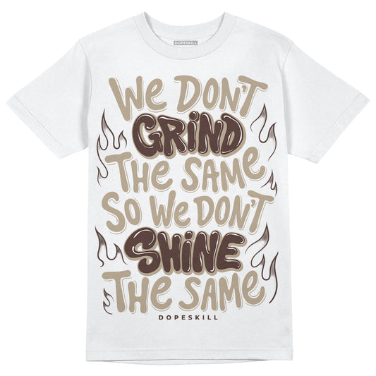 Latte 1s DopeSkill T-Shirt Grind Shine Graphic