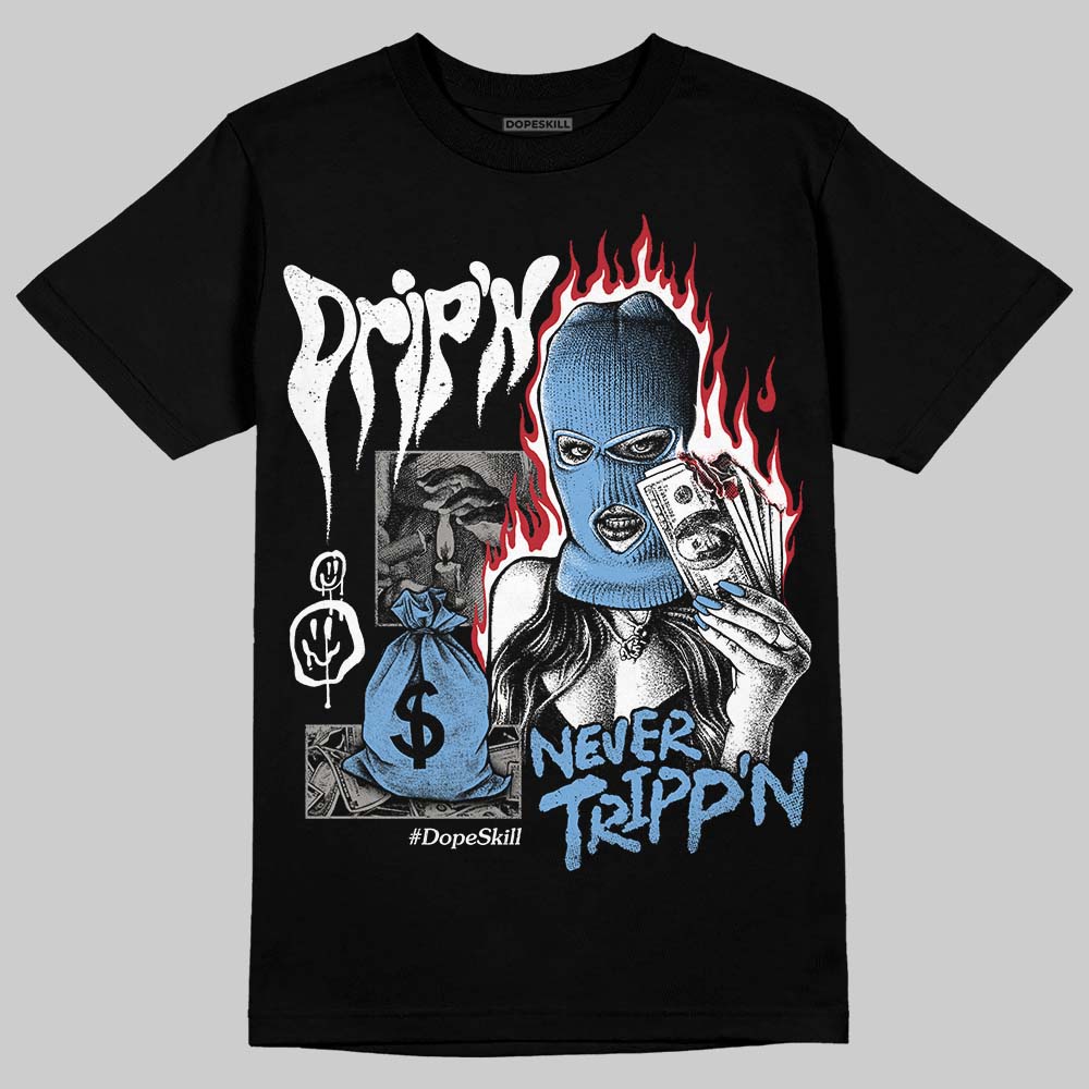 Melo 12s DopeSkill T-Shirt Drip'n Never Tripp'n Graphic