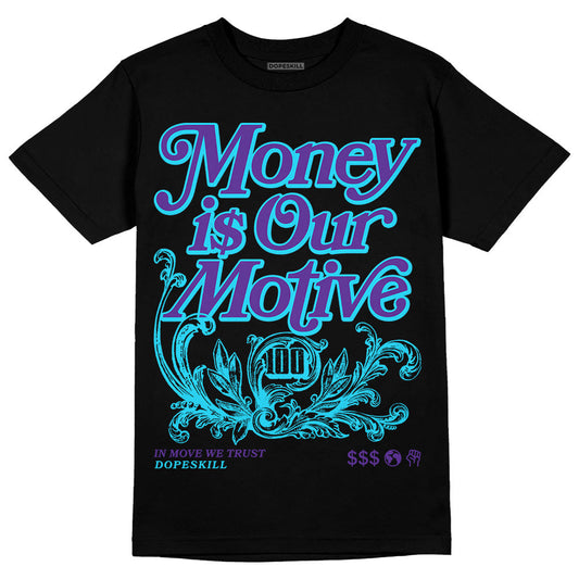 PURPLE Collection DopeSkill T-Shirt Money Is Our Motive Typo Graphic