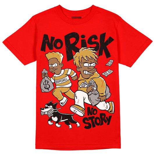 Red Collection DopeSkill Red T-shirt No Risk No Story Graphic