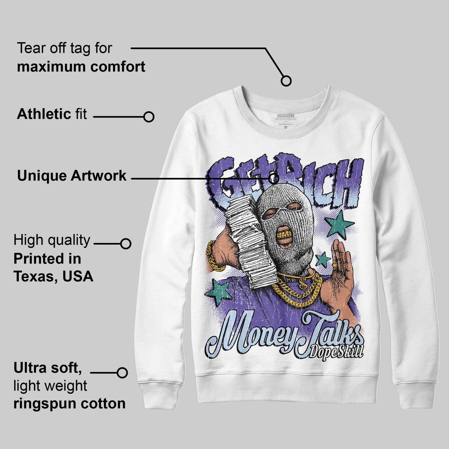 Grape 5s DopeSkill Sweatshirt Get Rich Graphic