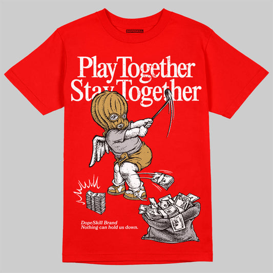 Red Collection DopeSkill Red T-shirt Play together, Stay together Graphic