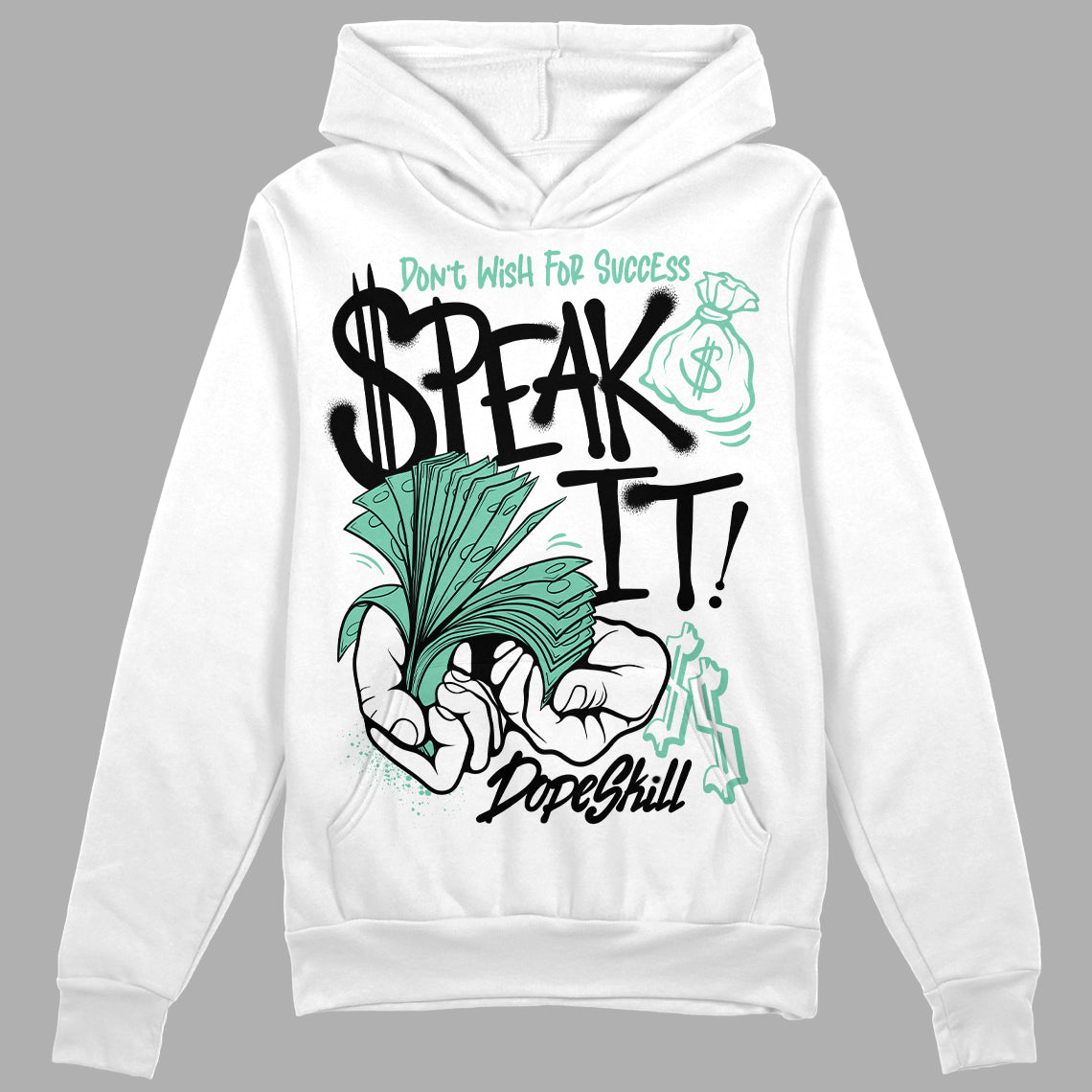 Green Glow 3s DopeSkill Hoodie Sweatshirt Speak It Graphic
