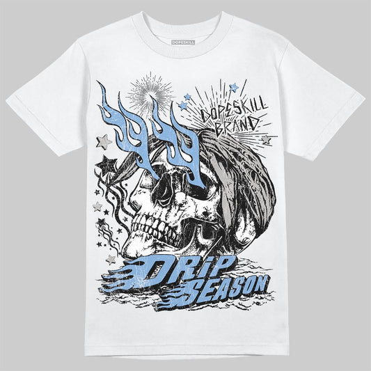 University Blue 5s DopeSkill T-Shirt Drip Season Graphic