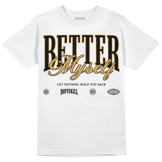 Gratitude 11s DopeSkill T-Shirt Better Myself Graphic