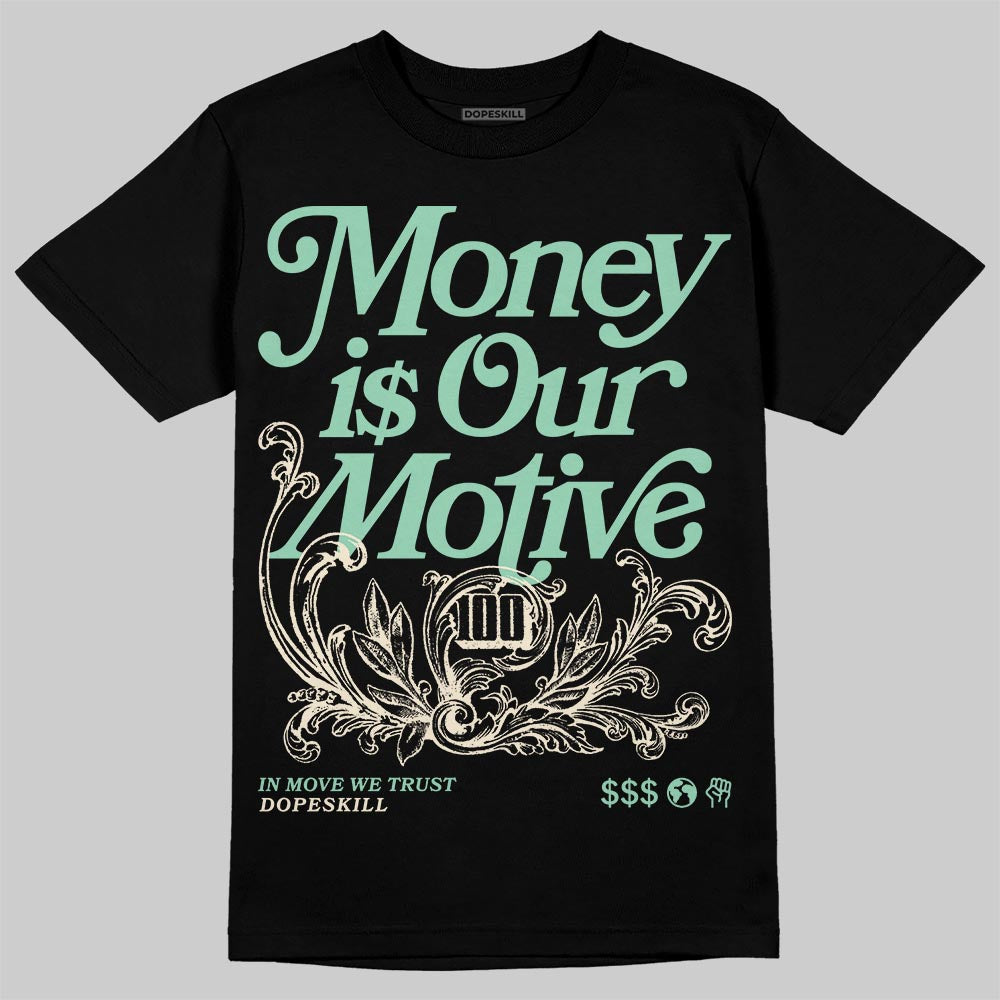 SB Dunk “Rodeo” DopeSkill T-Shirt Money Is Our Motive Typo Graphic