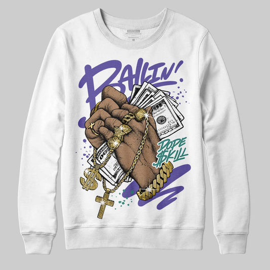 Grape 5s DopeSkill Sweatshirt Always Ballin' Graphic
