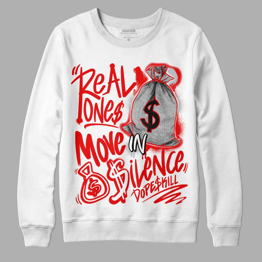 Cherry 12s DopeSkill Sweatshirt Real Ones Move In Silence Graphic