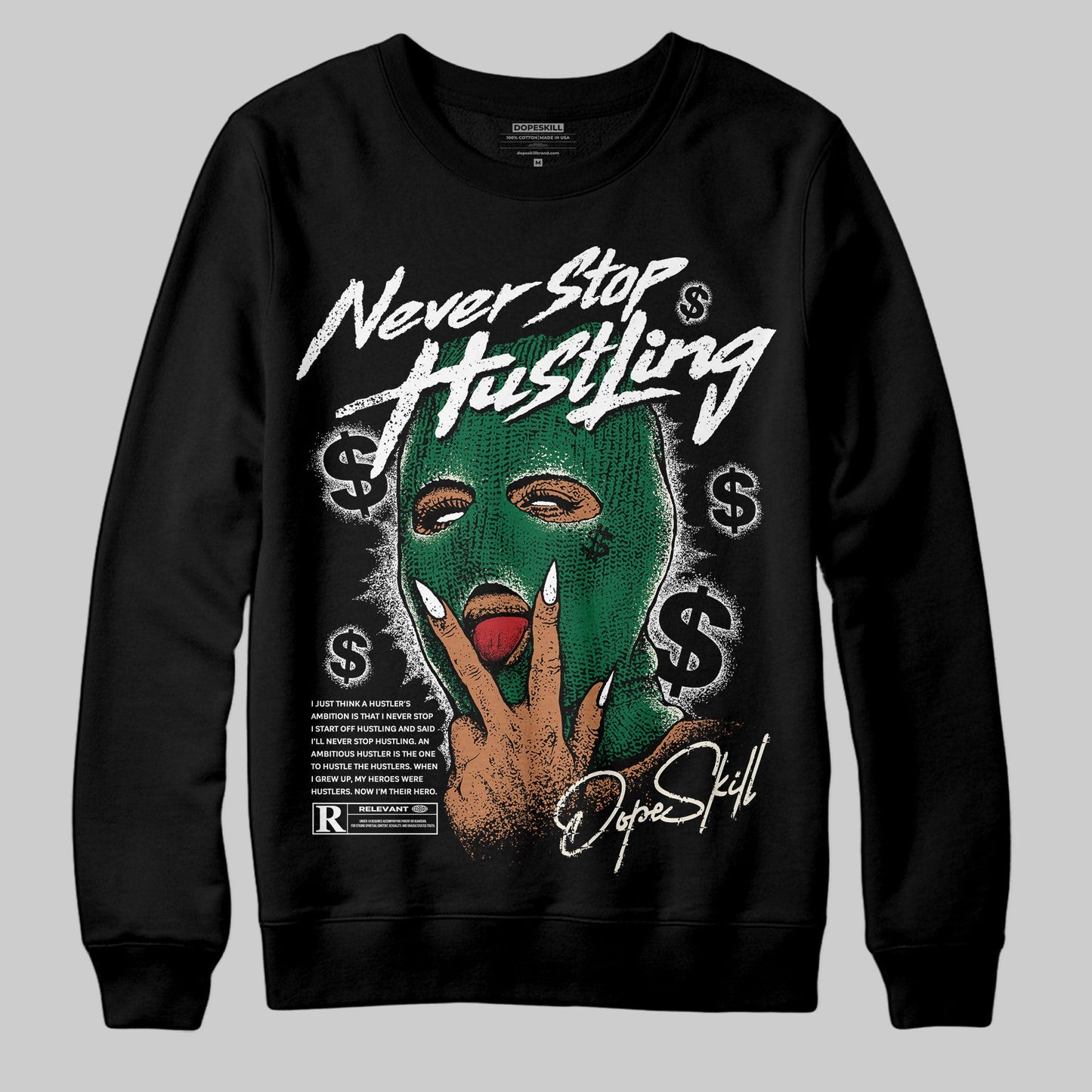 Pine Green 13s DopeSkill Sweatshirt Never Stop Hustling Graphic