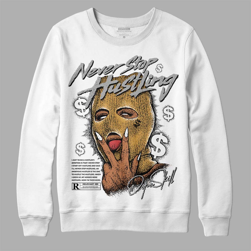 Gratitude 11s DopeSkill Sweatshirt Never Stop Hustling Graphic