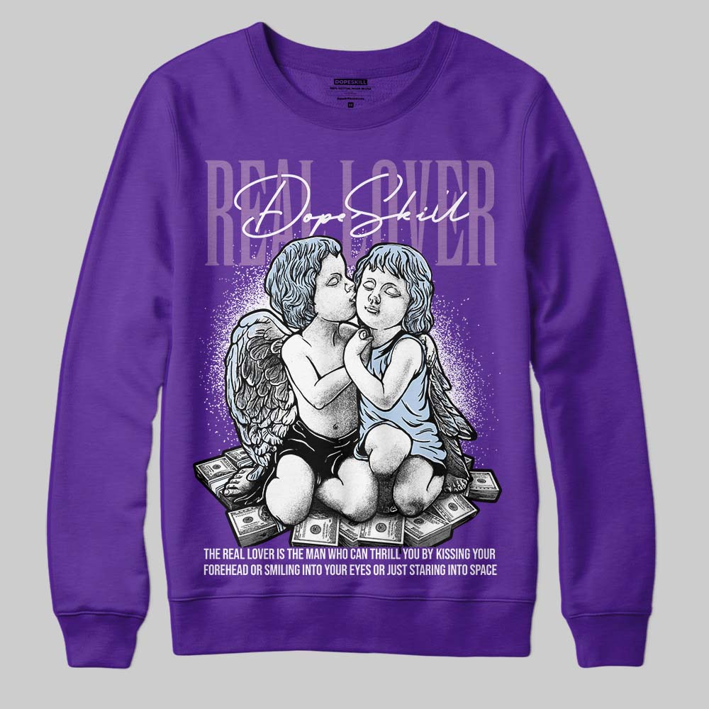 Grape 5s DopeSkill Sweatshirt Real Lover Graphic