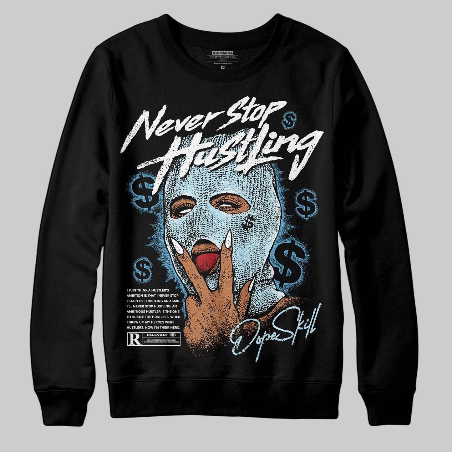 Legend Blue 11s DopeSkill Sweatshirt Never Stop Hustling Graphic