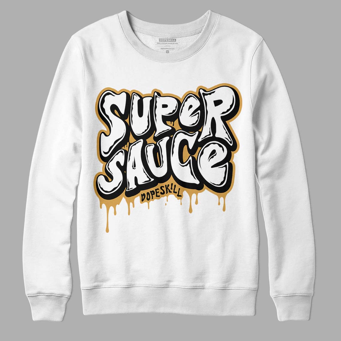Gratitude 11s DopeSkill Sweatshirt Super Sauce Graphic