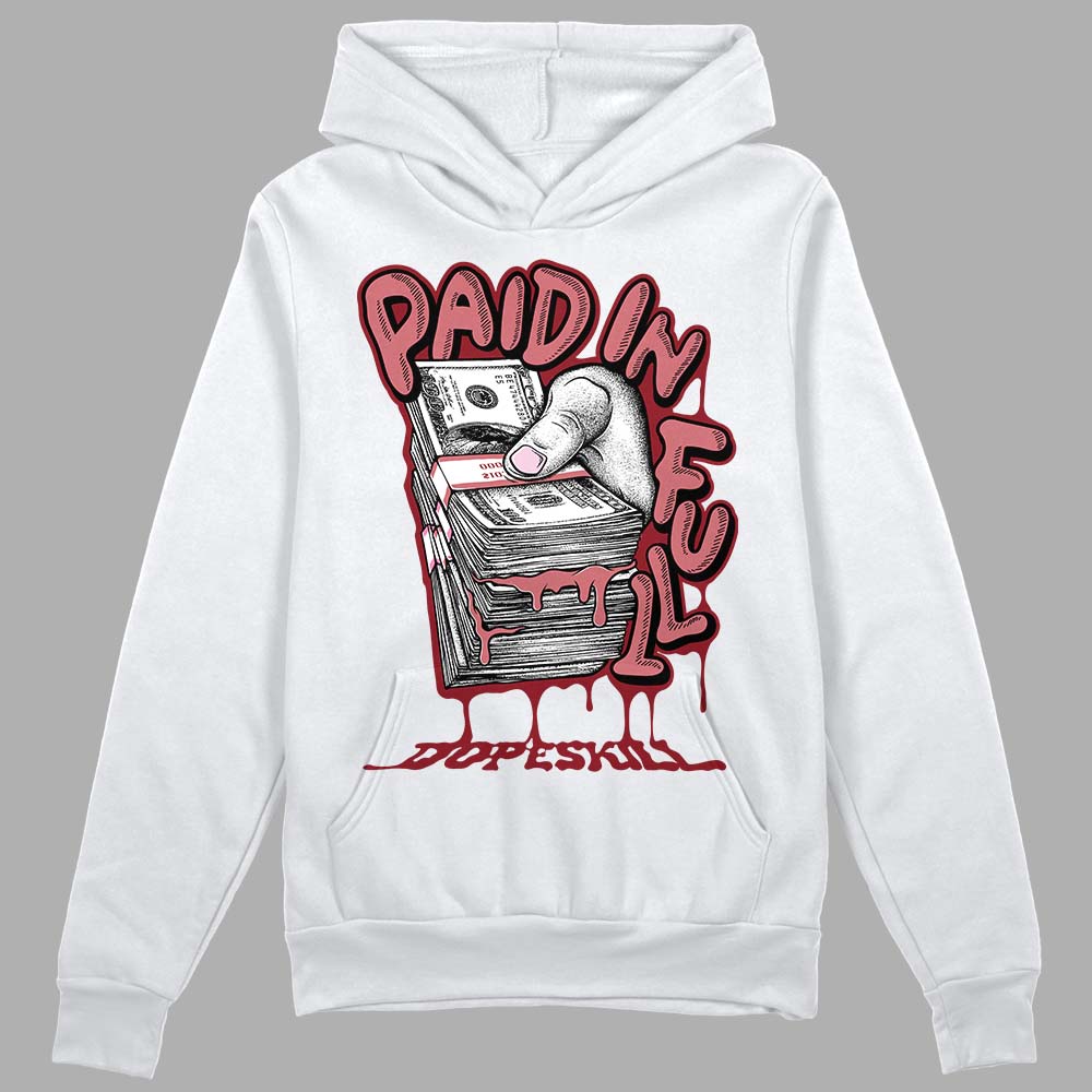 Valentine's Day Collection DopeSkill Hoodie Sweatshirt Paid In Full Graphic