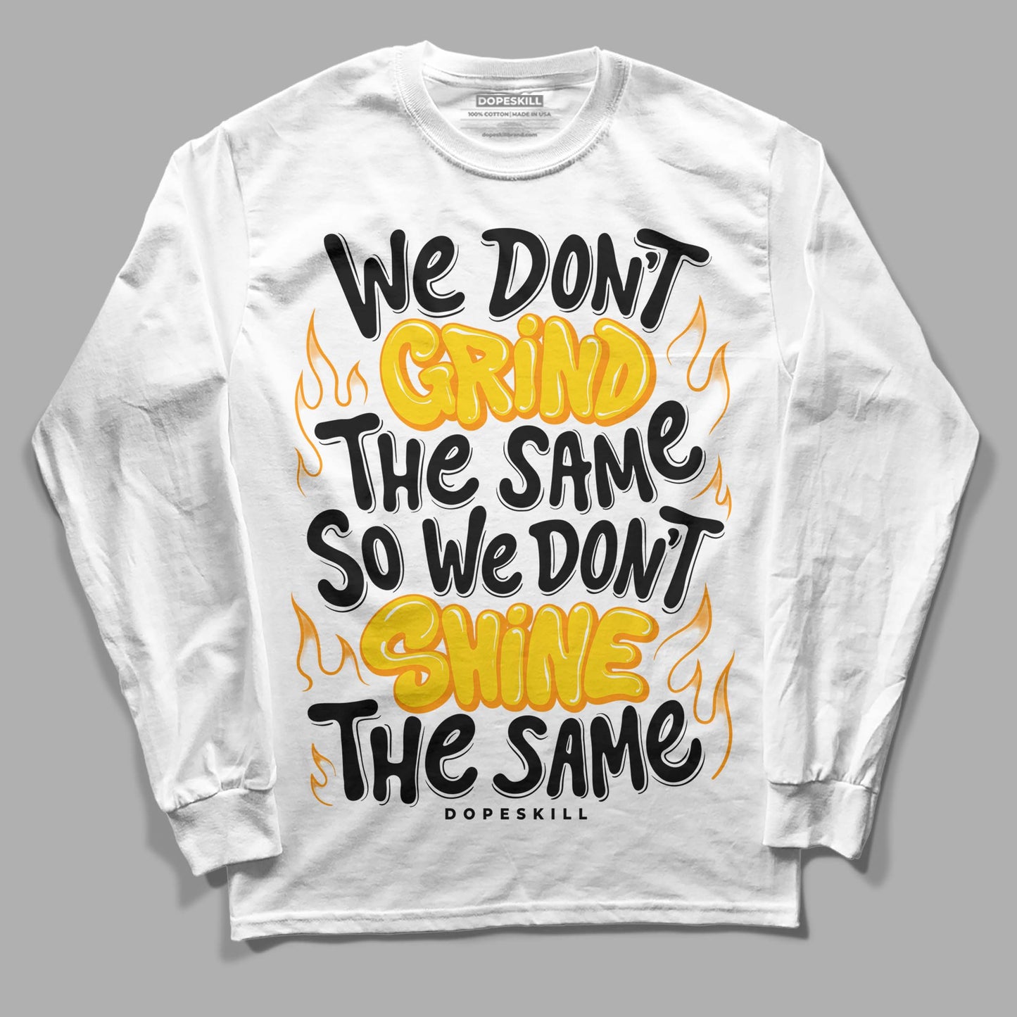 Yellow Ochre 6s DopeSkill Long Sleeve T-Shirt Grind Shine Graphic