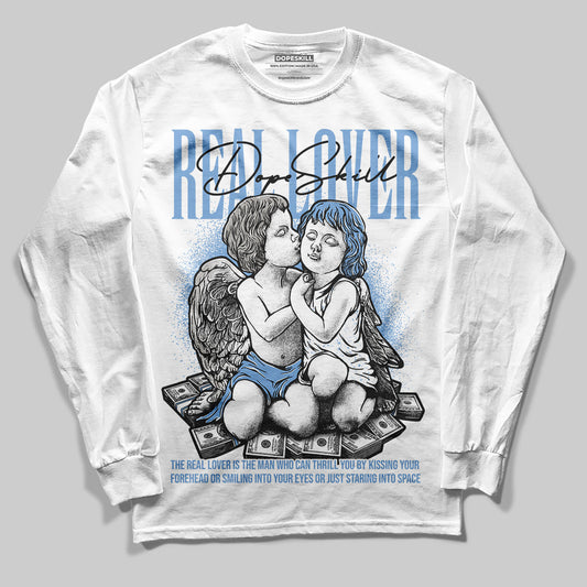 University Blue 5s DopeSkill Long Sleeve T-Shirt Real Lover Graphic