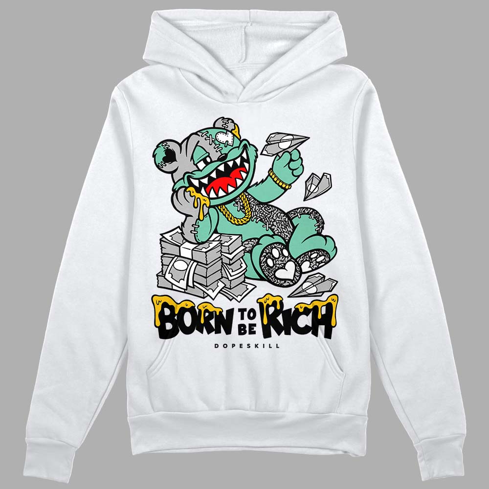 Green Glow 3s DopeSkill Hoodie Sweatshirt Born To Be Rich Graphic