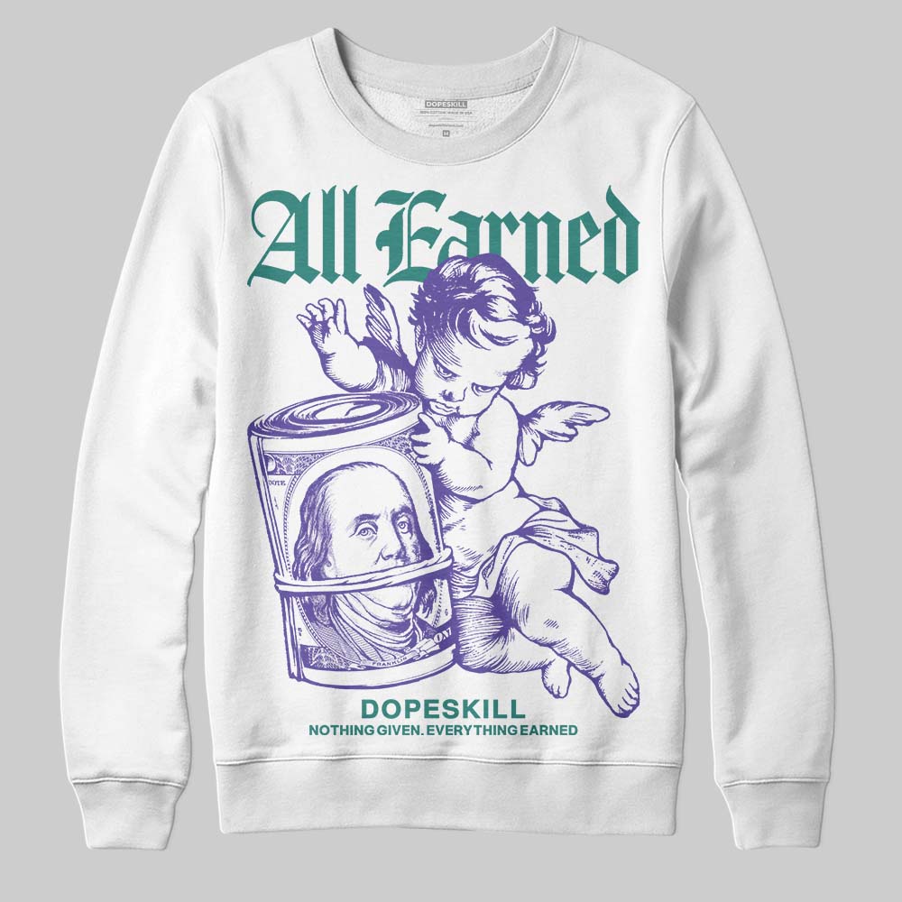 Grape 5s DopeSkill Sweatshirt All Earned Graphic