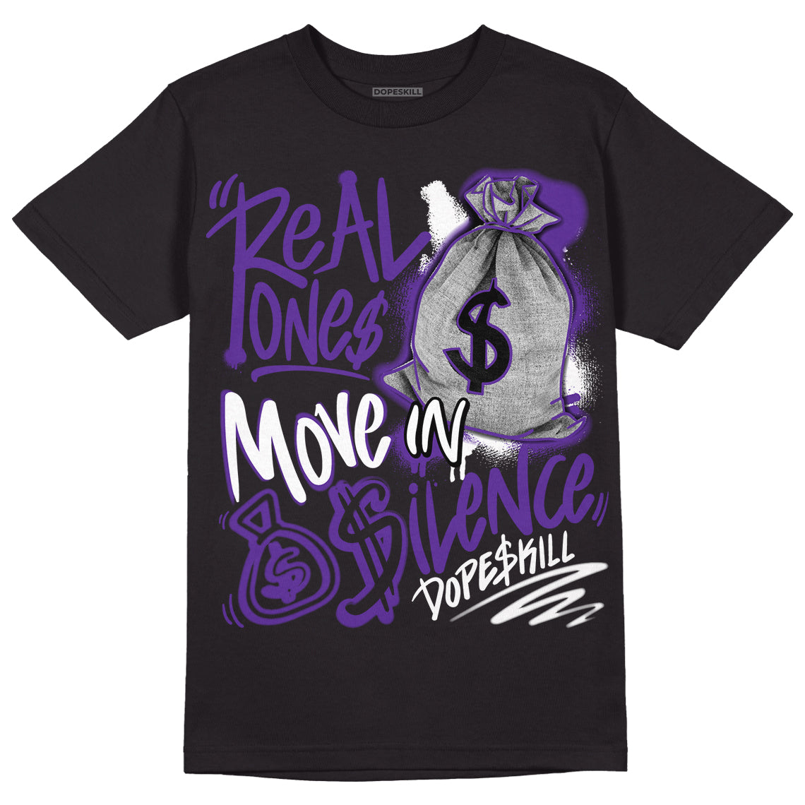 PURPLE Collection DopeSkill T-Shirt Real Ones Move In Silence Graphic