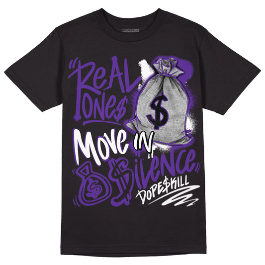 PURPLE Collection DopeSkill T-Shirt Real Ones Move In Silence Graphic