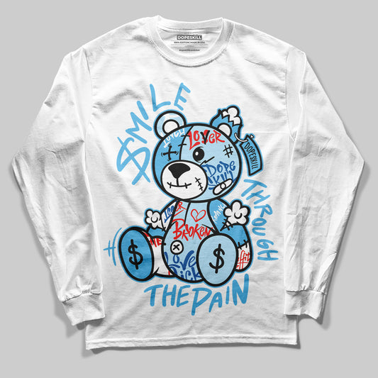 Legend Blue 11s DopeSkill Long Sleeve T-Shirt Smile Through The Pain Graphic