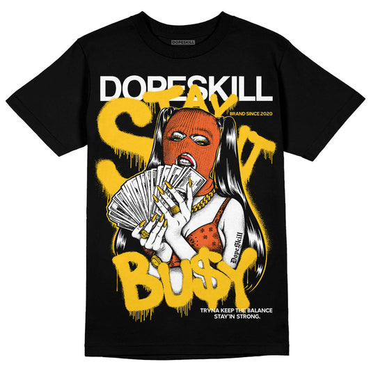Yellow Collection DopeSkill T-Shirt Stay It Busy Graphic
