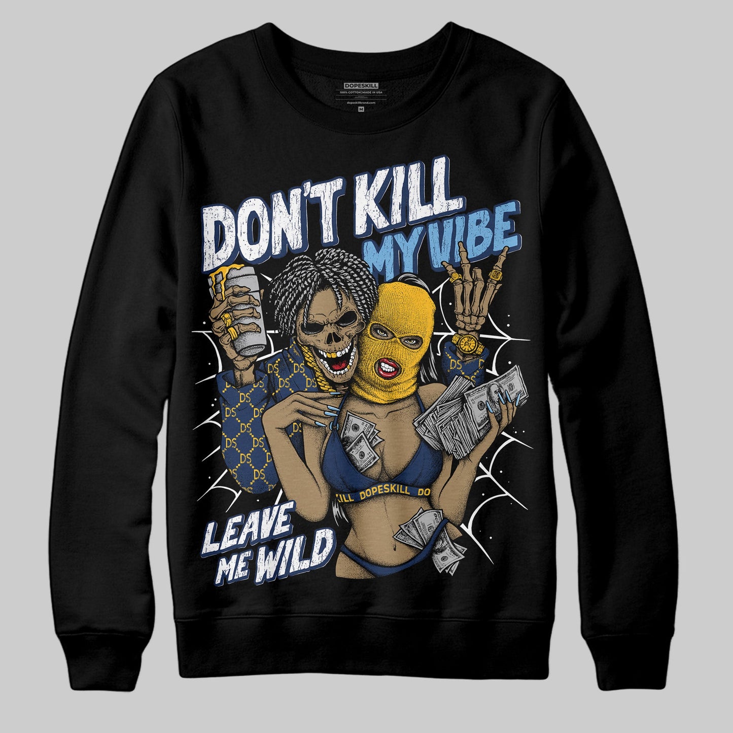 Retro Dunk From Above 4s DopeSkill Sweatshirt Don't Kill My Vibe Graphic