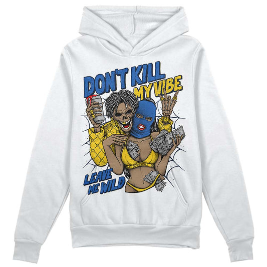 Michigan Dunks DopeSkill Hoodie Sweatshirt Don't Kill My Vibe Graphic