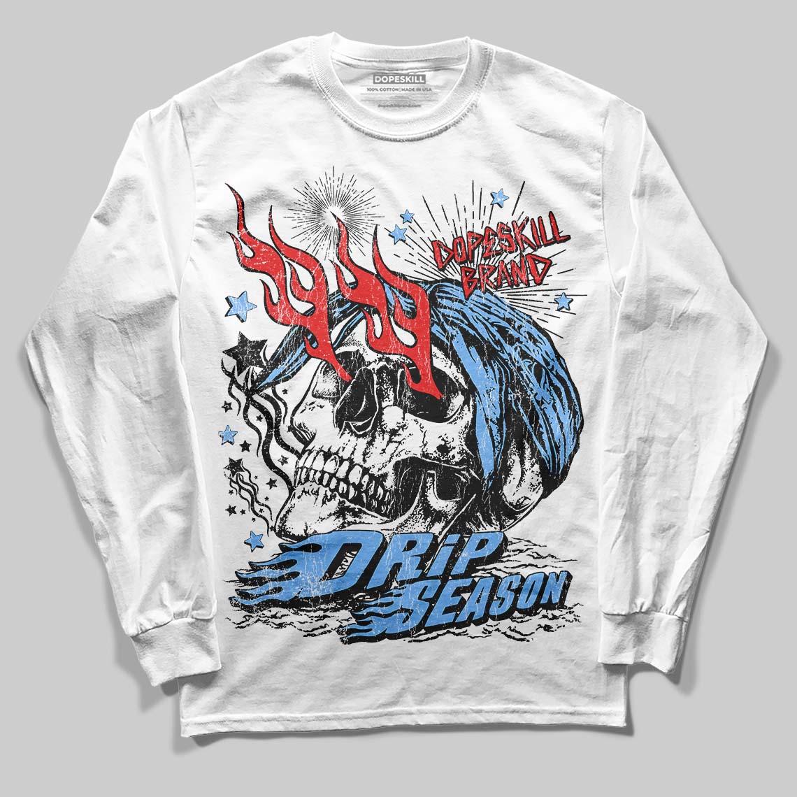 University Blue 6s DopeSkill Long Sleeve T-Shirt Drip Season Graphic