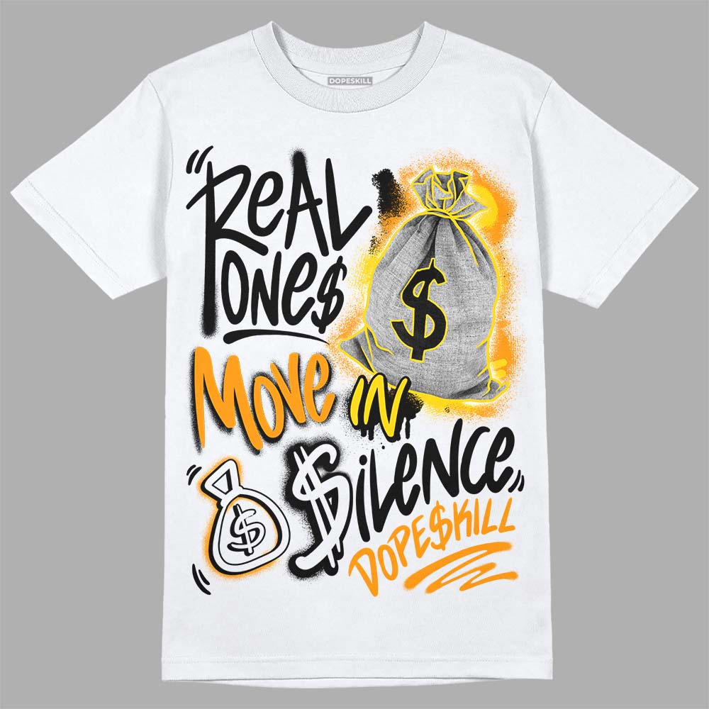 Yellow Ochre 6s DopeSkill T-Shirt Real Ones Move In Silence Graphic