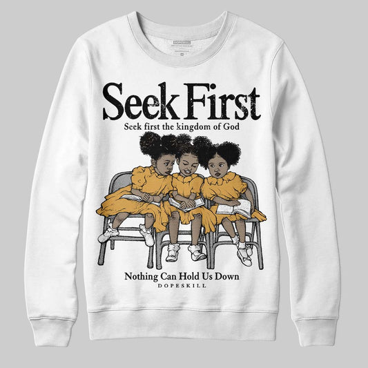 Gratitude 11s DopeSkill Sweatshirt New Seek First Graphic