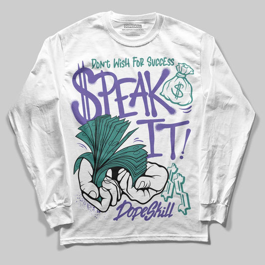 Grape 5s DopeSkill Long Sleeve T-Shirt Speak It Graphic