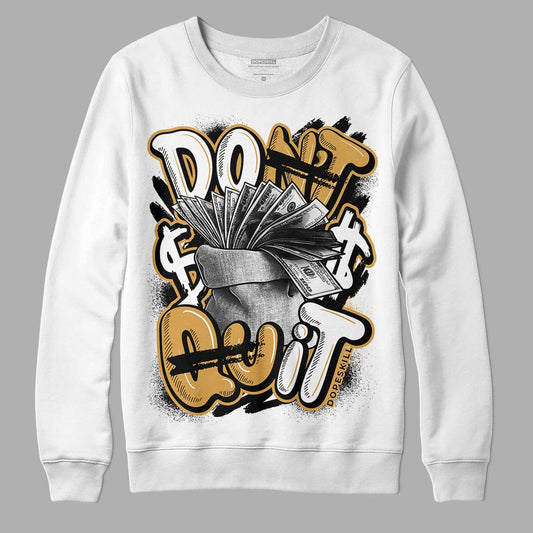 Gratitude 11s DopeSkill Sweatshirt Don't Quit Graphic