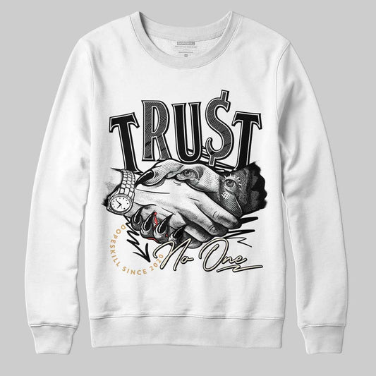 Reverse Metallic 5s DopeSkill Sweatshirt Trust No One Graphic