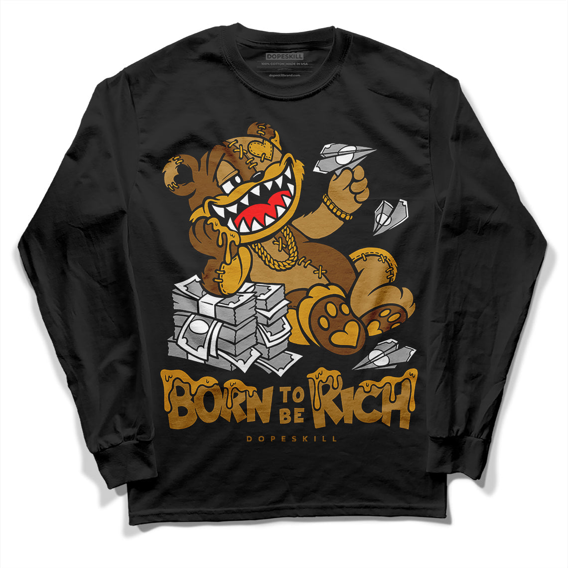 Wheat 13s DopeSkill Long Sleeve T-Shirt Born To Be Rich Graphic
