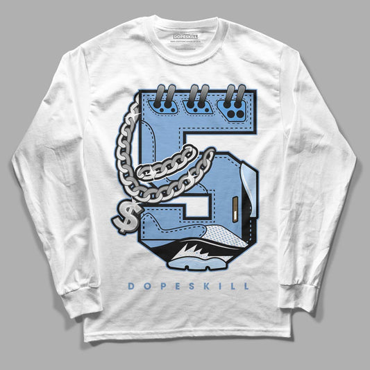 University Blue 5s DopeSkill Long Sleeve T-Shirt No.5 Graphic